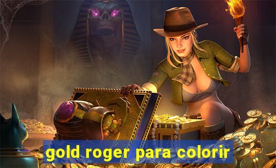 gold roger para colorir